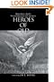 Heroes Of Old: Heroes Series--Book 1