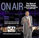 On Air: The Best of Tavis Smiley on the Tom Joyner Morning Show 2004 - 2008