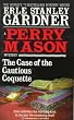 The Case of the Cautious Coquette