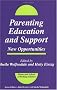 PARENTING EDUCATION SUPPORT: New Opportunities (Home & School - A Working Alliance)