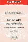Faire des Mathématiques avec MATHEMATICA, Mathématiques pratiques