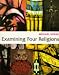 Examining Four Religions