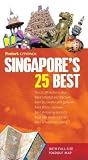 Fodor's Citypack Singapore's 25 Best, 2nd Edition