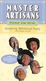 Sculpting Whimsical Faces (Master Artisans: Polymer Clay) [VHS]