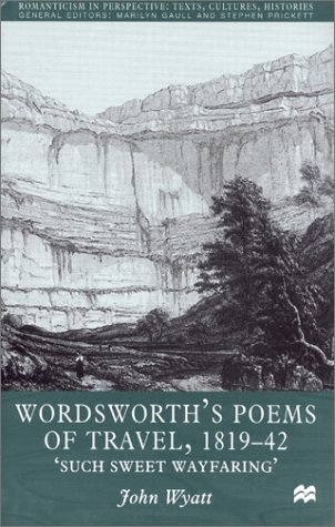 City Travel Guides Discounted  Books : Wordsworth's Poems Of Travel 1819-42: Such Sweet Wayfaring