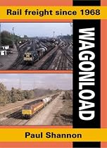 Rail Freight Since 1968: Wagonload (Railway Heritage)