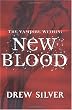 The Vampire Within: New Blood (The Vampire Within Trilogy)