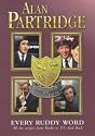 Alan Partridge: Every Ruddy Word