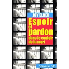 Espoir et Pardon dans le couloir de la mort