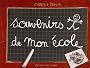 Souvenirs de mon �cole