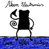 Anklicken zum Vergrößeren: Neon Electronics - Ever After Monkey (Audio CD)