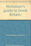 Nicholson's guide to Great Britain