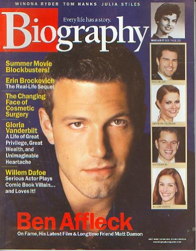 Biography Magazine July 2002 - Ben Affleck, Erin Brockovich, Gloria Vanderbilt, Willem Dafoe