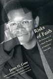 Buy : Risks of Faith: The Emergence of a Black Theology of Liberation, 1968-1998