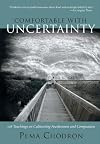 Comfortable With Uncertainty