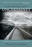 Comfortable With Uncertainty
