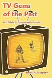TV Gems of the Past: for Trivia & Crosswords Puzzles