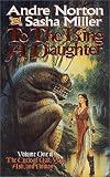 To the King a Daughter (The Cycle of Oak, Yew, Ash, and Rowan; Book 1) Andre Norton, Sasha Miller