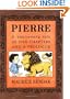 Pierre: A Cautionary Tale in Five Chapters and a Prologue