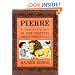 Pierre: a Cautionary Tale in Five Chapters and a Prologue (The Nutshell Library)