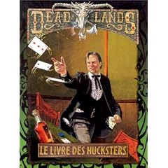 Deadlands : Le Livre des Hucksters