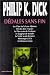 Philip K. Dick - DÃ©dales sans fin