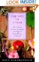 The Gift of a Year: How Give Yourself Most Meaningful Satisfying Pleasurable Year your Life