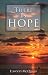 There is Hope: A Celebration of Scripture about the Rapture of the Church