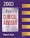 Book Ferri's Clinical Advisor: Instant Diagnosis & Treatment, 2003