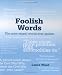 Books : Foolish Words
