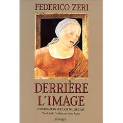 Derri�re l'image : Conversations sur l'art de lire l'art