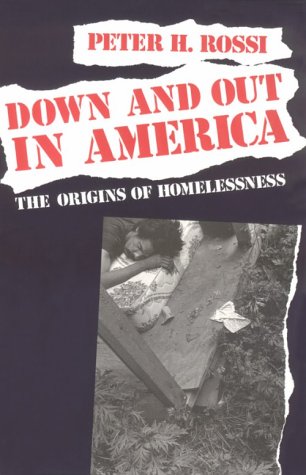 Down and Out in America: The Origins of Homelessness under Homelessness in The Books Store