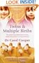 Twins & Multiple Births: The Essential Parenting Handbook from Pregnancy to Adulthood