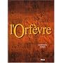 L'Orf�vre, tome 3 : K.O. sur ordonnance (avec albu&hellip de Raives, Warnauts