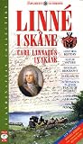 Linné i Skåne : historia, natur, biografi, fakta, intressanta platser, 3-D karta, vykort = Carl Linnaeus in Skåne : history, nature, biography, facts, places of interest, 3-D map, post card