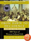 From Dawn to Decadence: 500 Years of Western Cultural Life 1500 to the Present