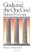 Gods and the One God (Library of Early Christianity, Vol 1)