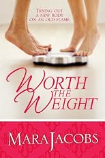 Worth The Weight (The Worth Series Book 1:The Nice One)