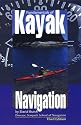 Fundamentals of Kayak Navigation, 3rd (Sea Kayaking How- To)