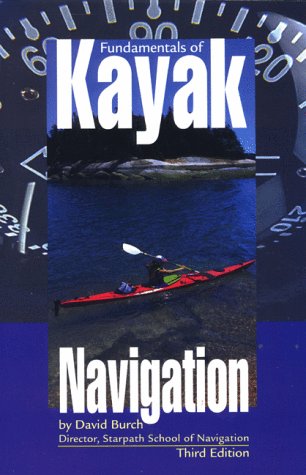 Fundamentals of Kayak Navigation  3rd