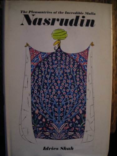 Cover image : The Pleasantries of the Incredible Mulla Nasrudin
