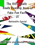 The 100% really really real big book of fake fun facts 2: Nationality Special (The Fake Fun Facts Series)