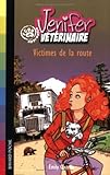 Jenifer apprentie v�t�rinaire : Victimes de la route