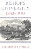 Bishop's University, 1843-1970