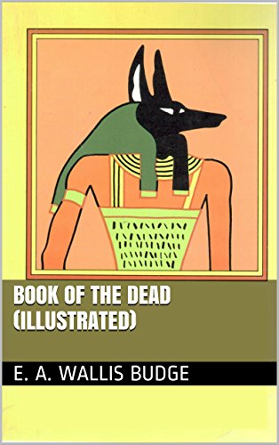 The Egyptian Book of the Dead (Illustrated)