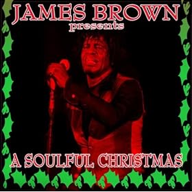 James Brown Presents a Soulful Christmas