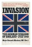 Invasion : The German Invasion of England - July 1940