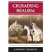Crusading Realism: The Bush Doctrine and American Core Values After 9/11