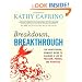 Breakdown, Breakthrough: The Professional Woman's Guide to Claiming a Life of Passion, Power, and Purpose