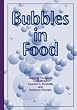 Bubbles in Food